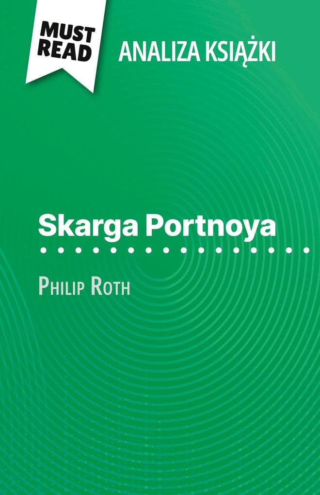 Skarga Portnoya ksika Philip Roth (Analiza ksiki)