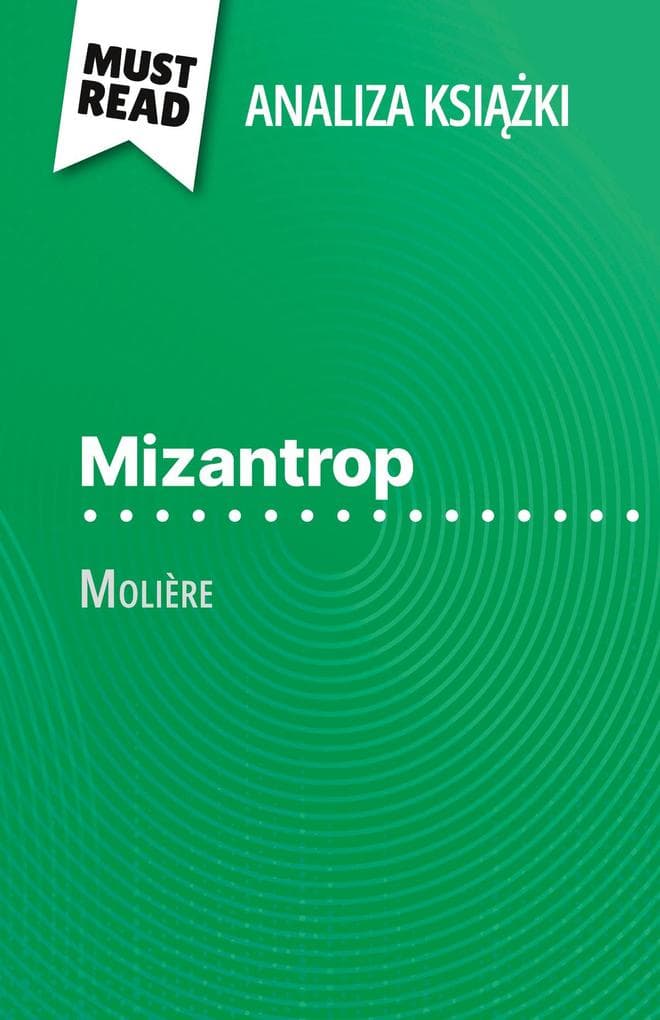 Mizantrop ksika Molière (Analiza ksiki)