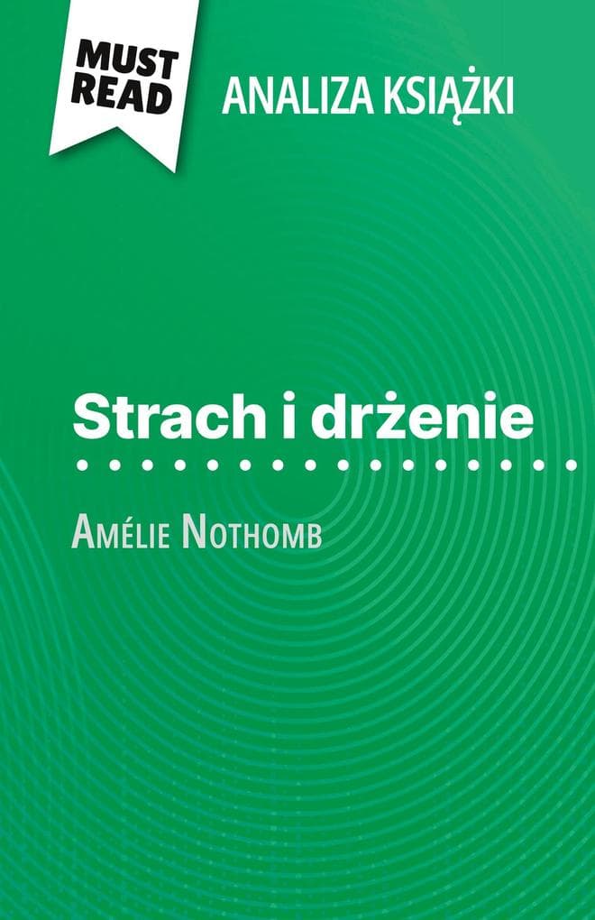 Strach i drenie ksika Amélie Nothomb (Analiza ksiki)