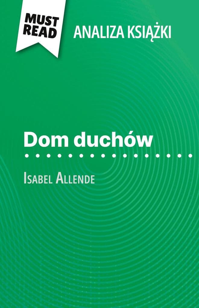 Dom duchów ksika Isabel Allende (Analiza ksiki)