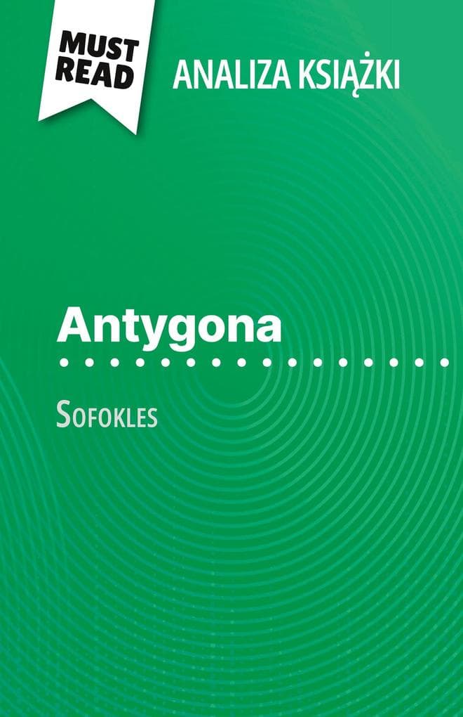 Antygona ksika Sofokles (Analiza ksiki)