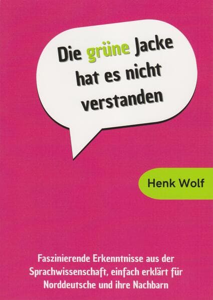 Die grüne Jacke hat es nicht verstanden