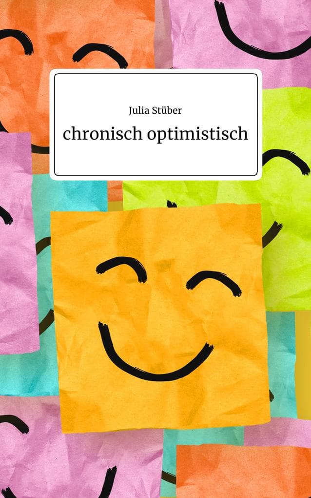 chronisch optimistisch