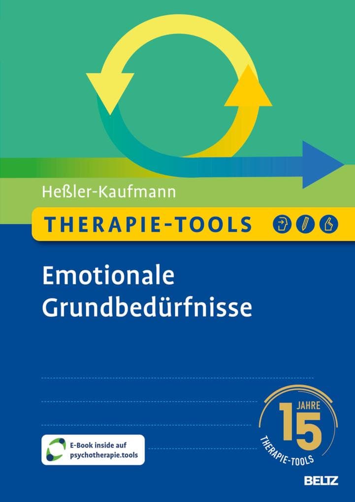 Therapie-Tools Emotionale Grundbedürfnisse