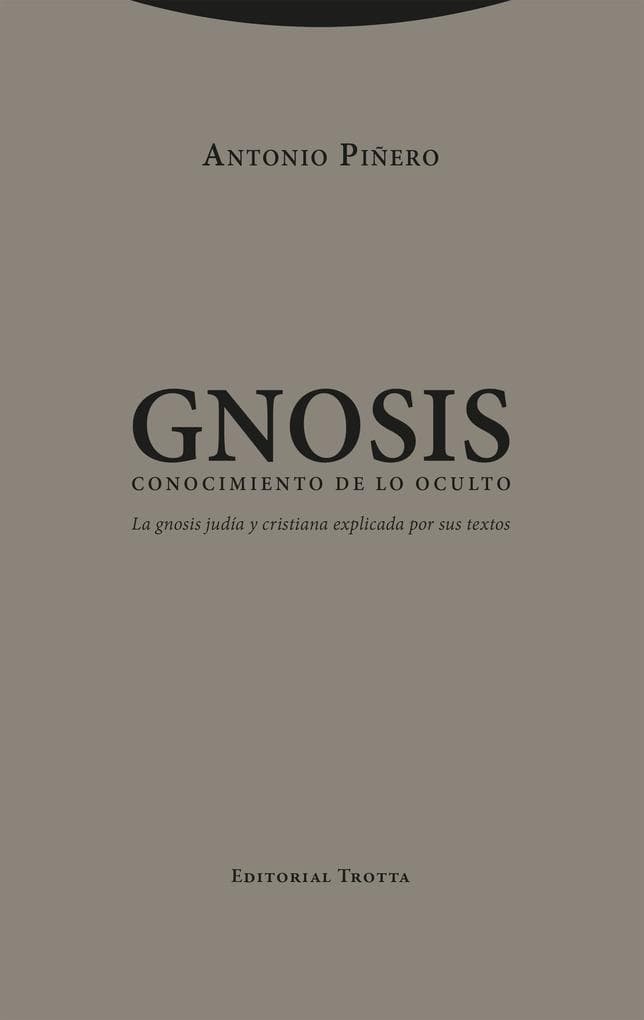 Gnosis. Conocimiento de lo oculto