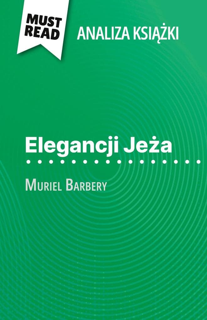 Elegancji Jea ksika Muriel Barbery (Analiza ksiki)