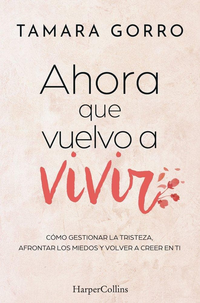 Ahora Que Vuelvo a Vivir (Now That I Am Living Again - Spanish Edition)