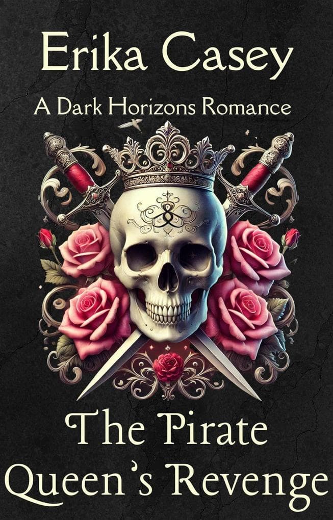 Die Rache der Piratenkönigin (Dunkle Horizonte (Dark Horizons, German Edition), #5)