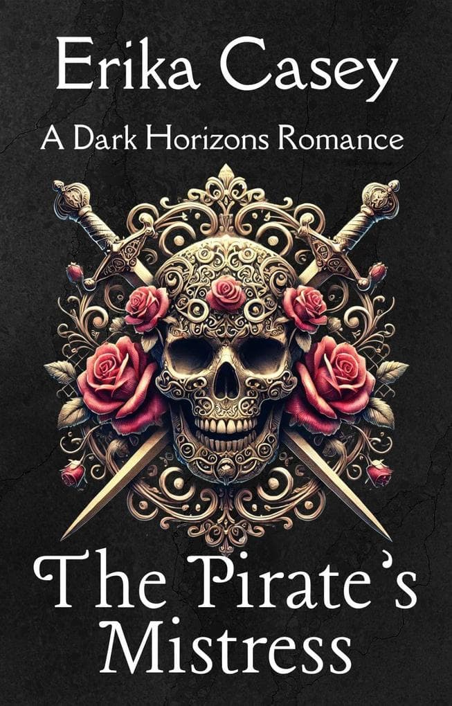Die Geliebte des Piraten (Dunkle Horizonte (Dark Horizons, German Edition), #4)