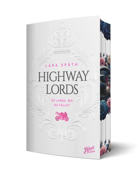 Highway Lords: So lange, bis du fällst | Mit wunderschönem Farbschnitt