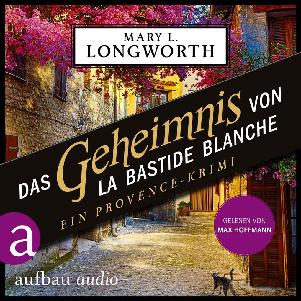 Das Geheimnis von La Bastide Blanche - Ein Provence-Krimi