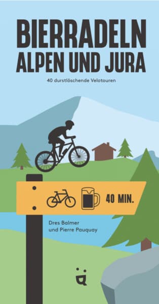 Bierradeln Alpen und Jura