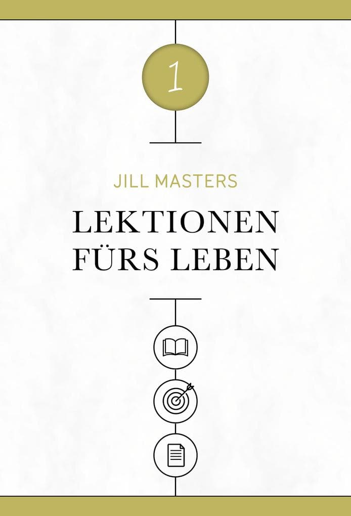 Lektionen fürs Leben 1