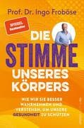 Die Stimme unseres Körpers