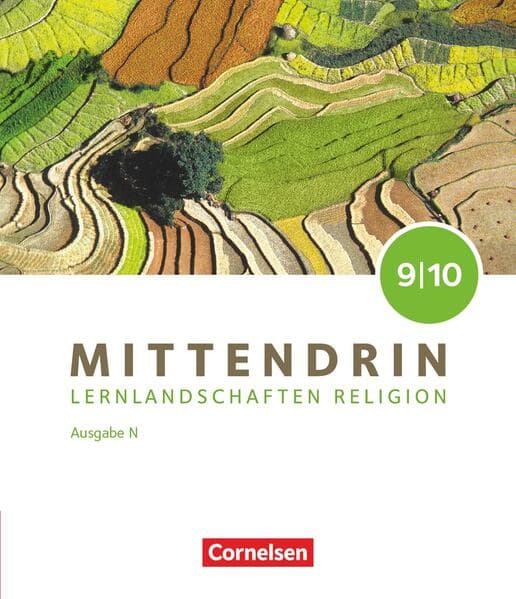 Mittendrin Band 3: 9./10. Schuljahr - Lernlandschaften Religion Gymnasium/Sekundarstufe I - Ausgabe N - Schulbuch
