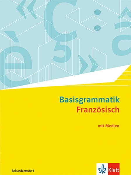 Découvertes 3. Ausgabe 1. oder 2. Fremdsprache. Basisgrammatik Französisch