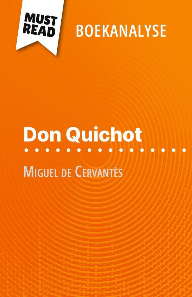 Don Quichot van Miguel de Cervantès (Boekanalyse)