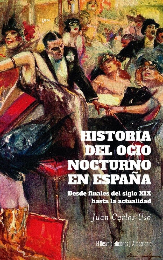 Historia del Ocio Nocturno En Espana