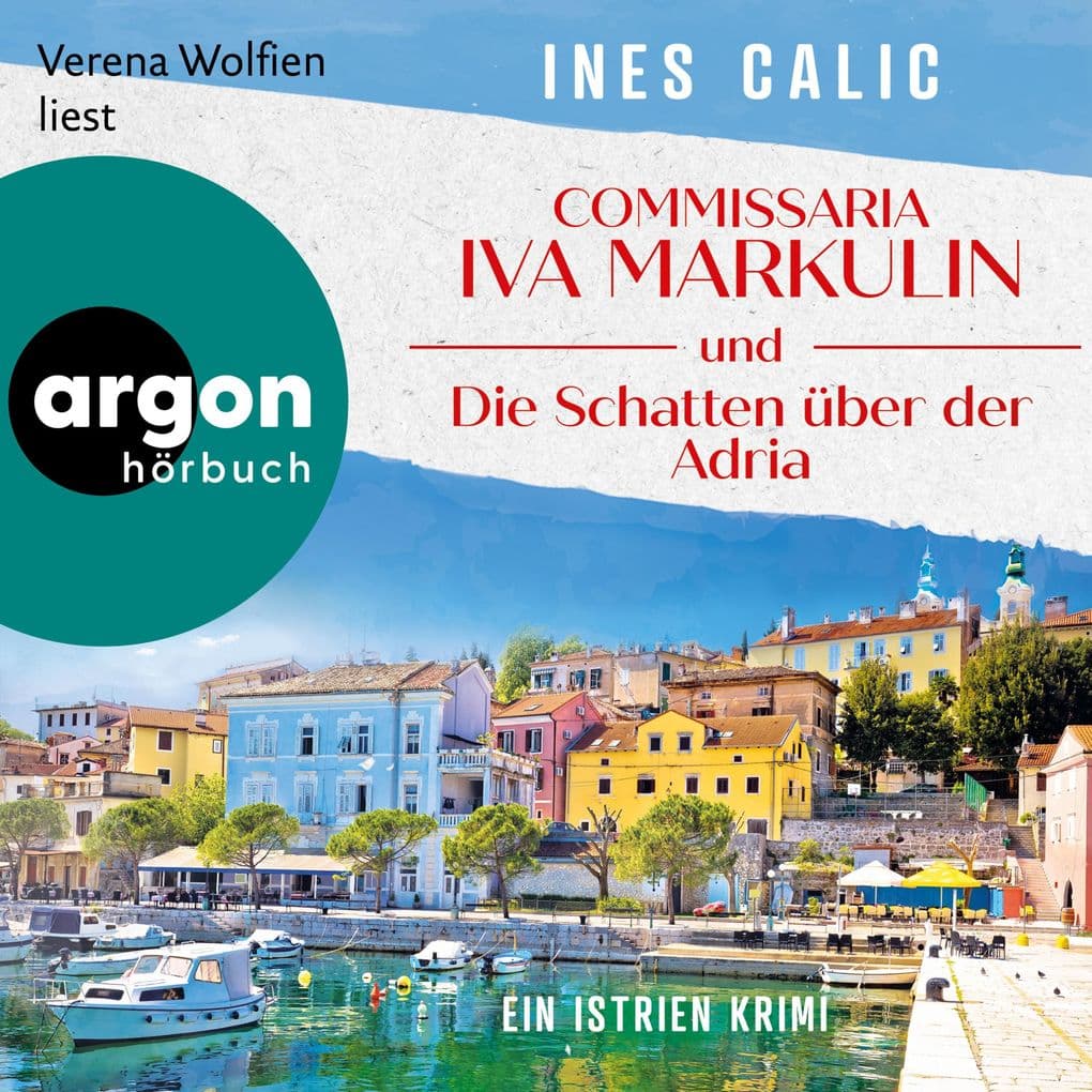 Commissaria Iva Markulin und die Schatten über der Adria