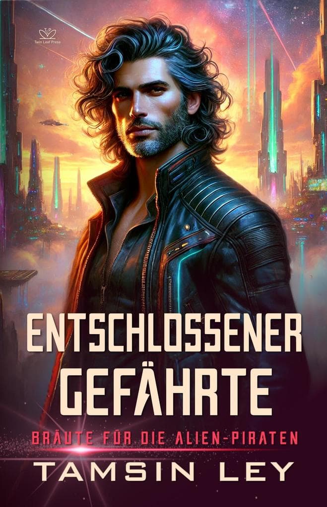 Entschlossener Gefährte (Bräute für die Alien-Piraten, #6)