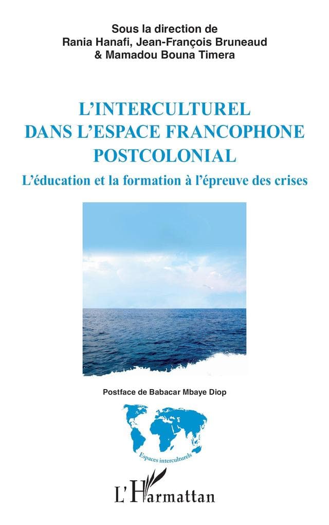 L'interculturel dans l'espace francophone postcolonial