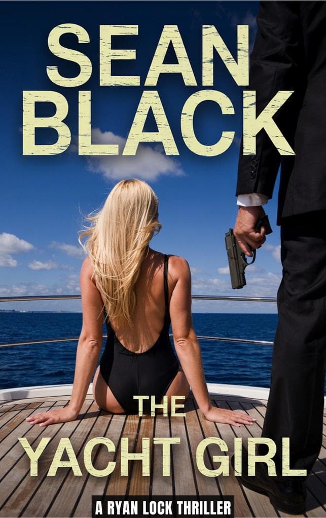 The Yacht Girl (Ryan Lock, #13)