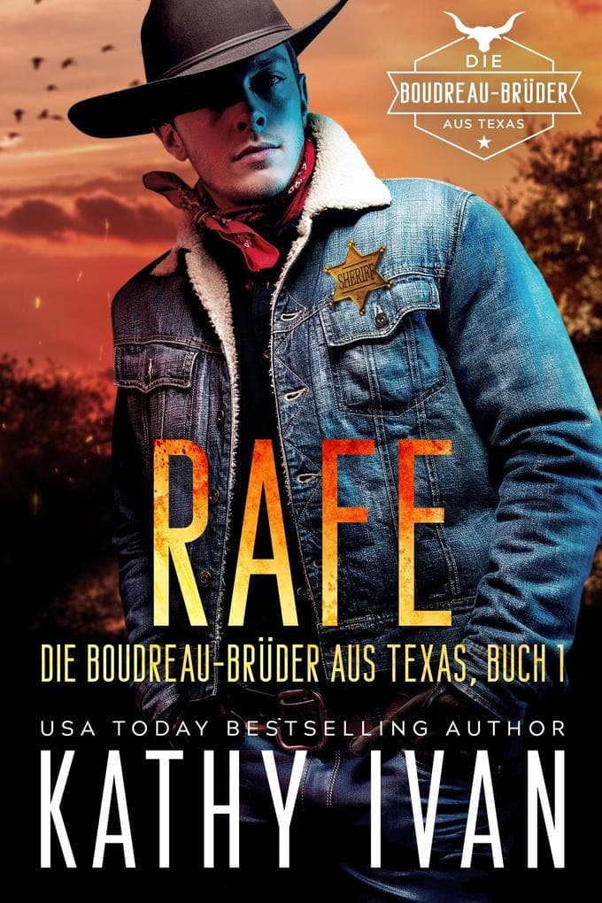 RAFE Die Boudreau-Brüder aus Texas (Die Boudreau Brüder aus Texas, #1)