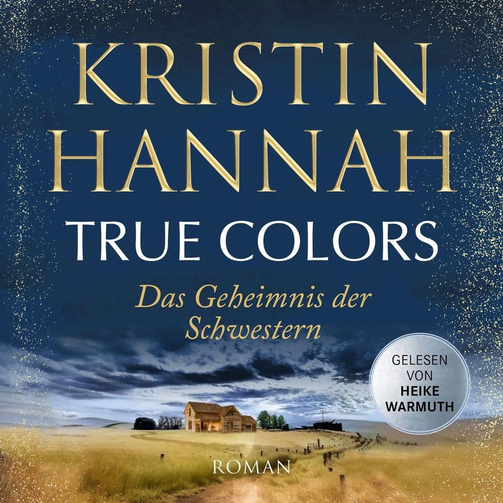 True Colors - Das Geheimnis der Schwestern