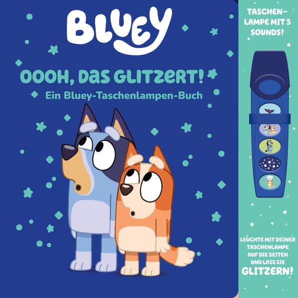 Bluey - Oooh, das glitzert! - Interaktives Taschenlampen-Soundbuch mit 5 Geräuschen und Glitzerseiten