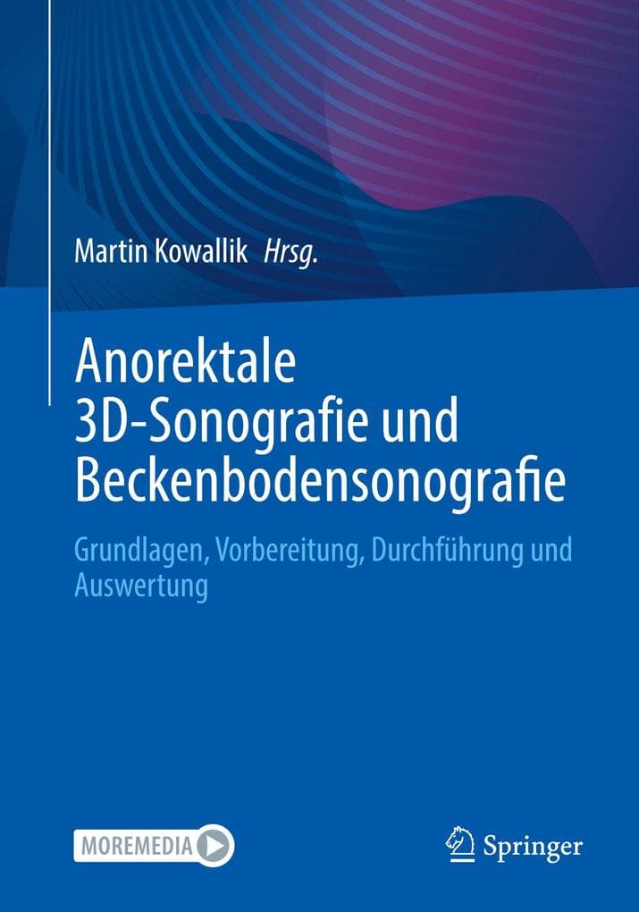Anorektale 3D-Sonografie und Beckenbodensonografie