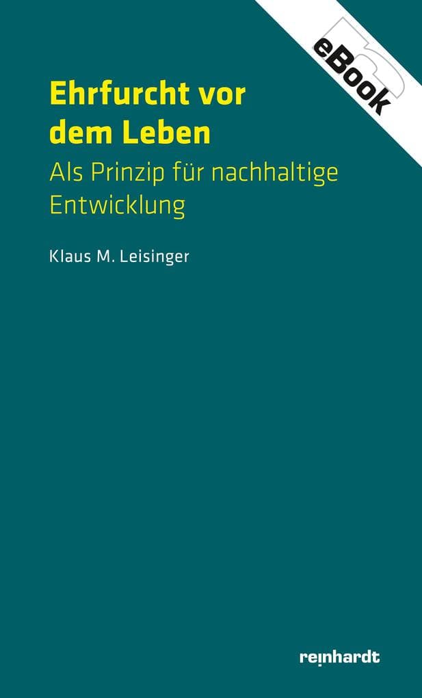 Ehrfurcht vor dem Leben