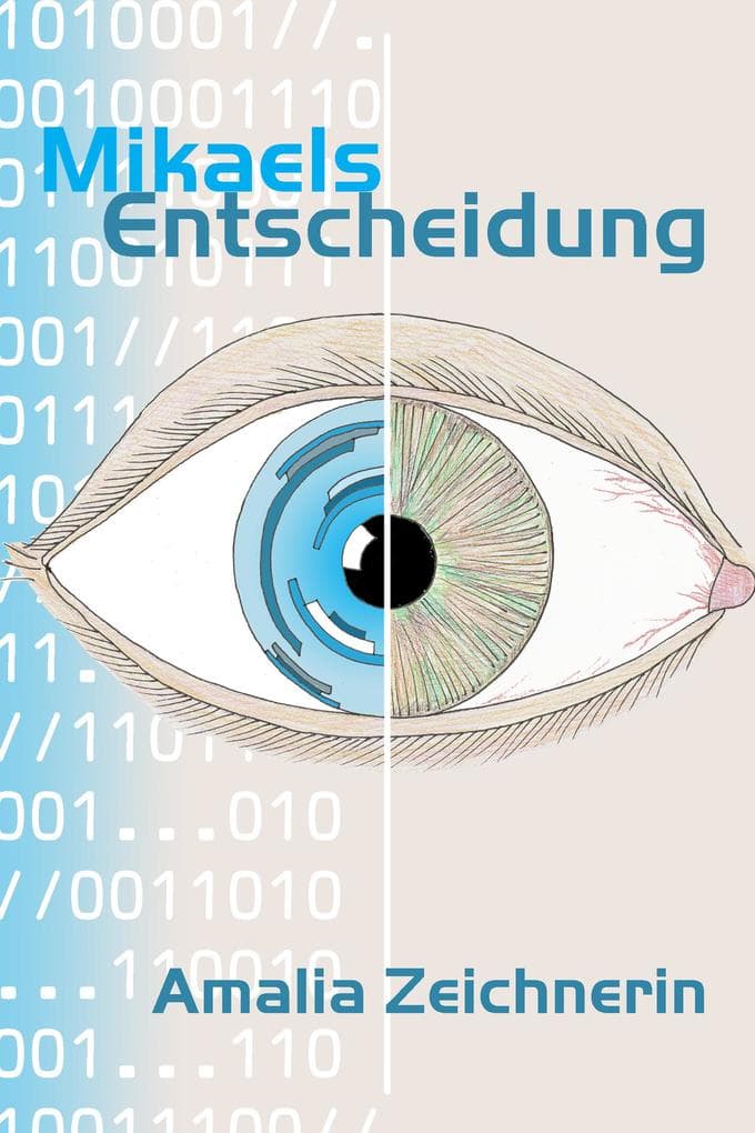 Mikaels Entscheidung