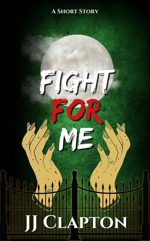 Fight For Me