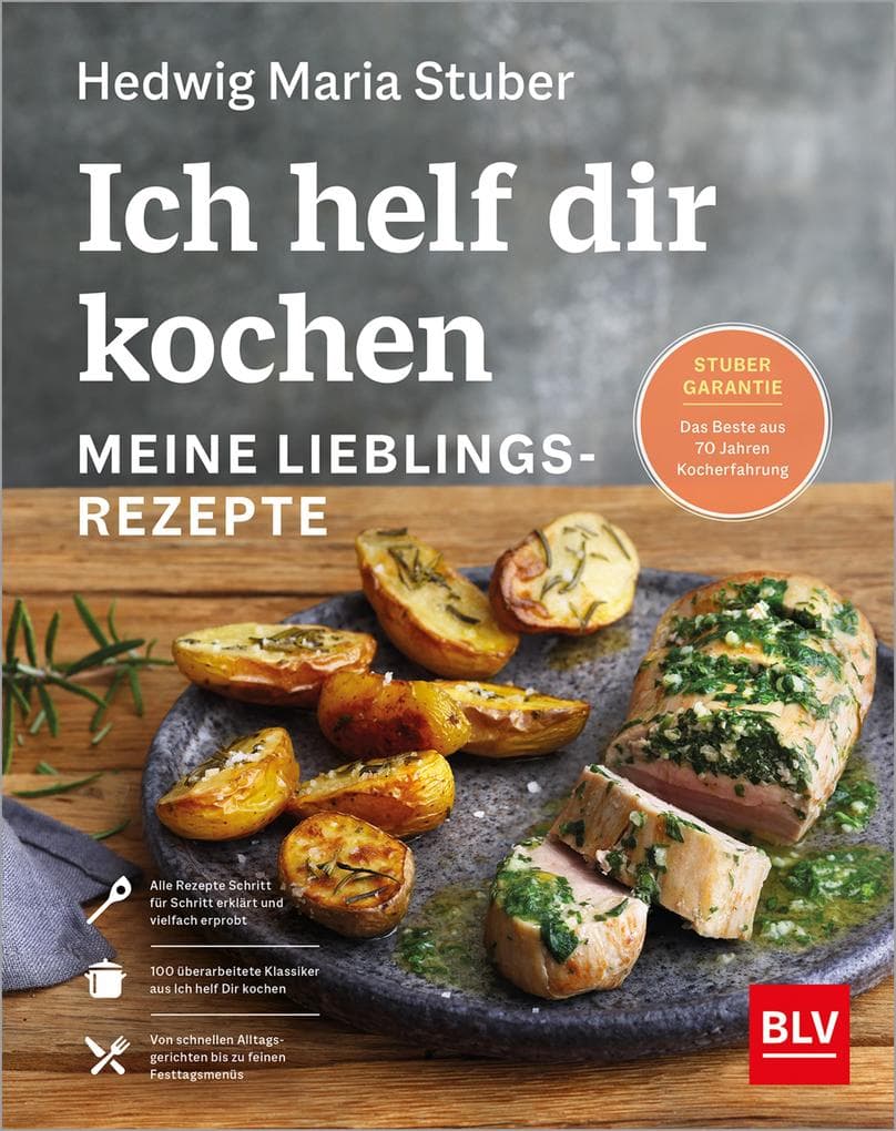 Ich helf dir kochen - Meine Lieblingsrezepte