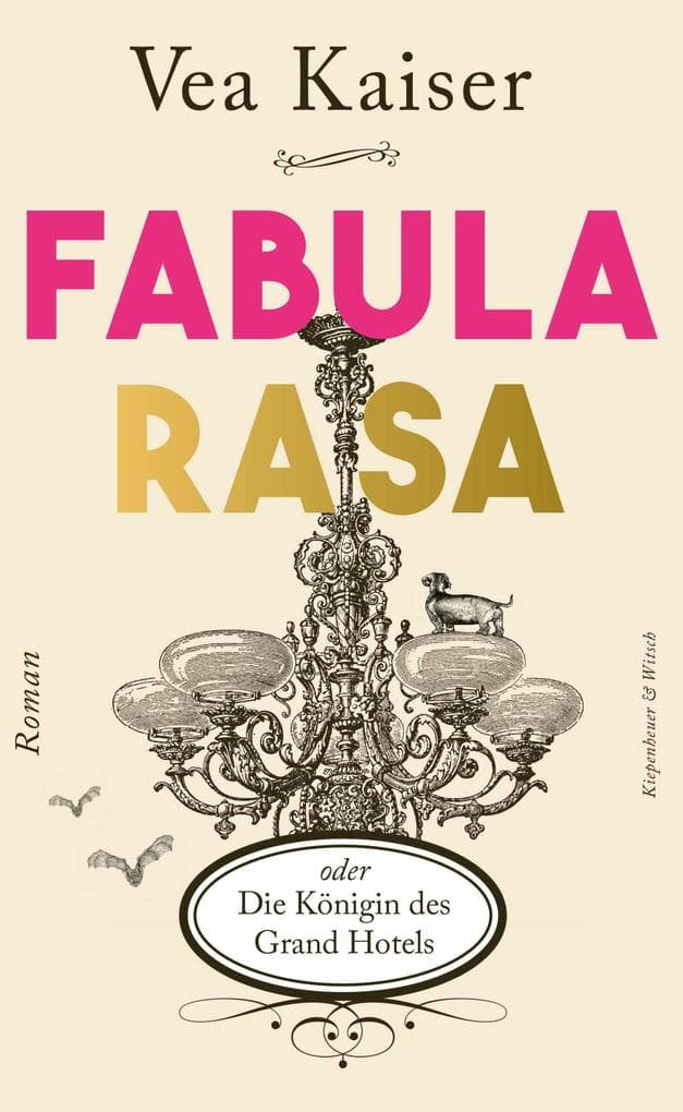 Fabula Rasa oder Die Königin des Grand Hotels