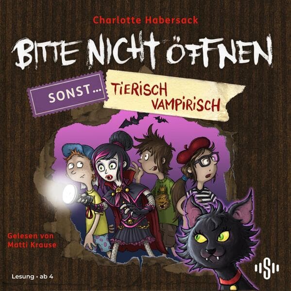 Bitte nicht öffnen, sonst ... 3: Tierisch vampirisch!