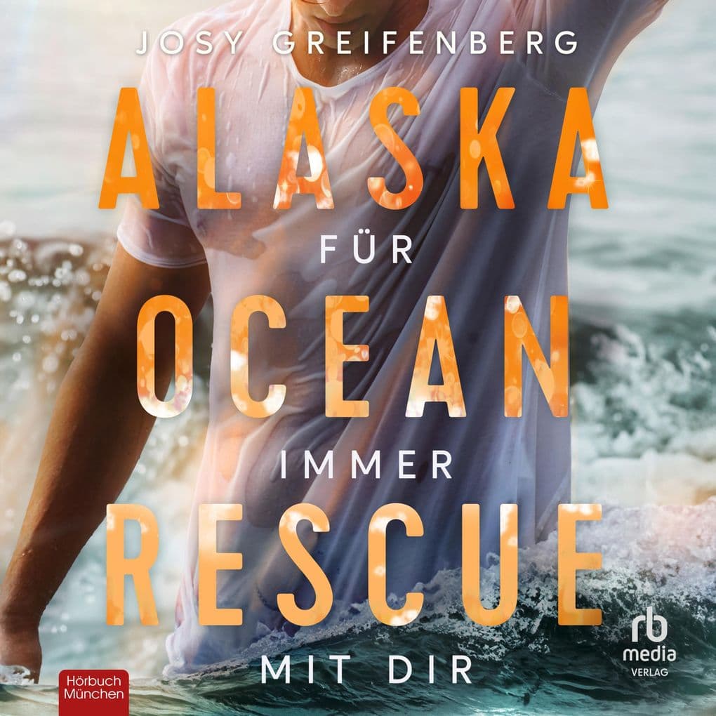 Alaska Ocean Rescue - Für immer mit dir