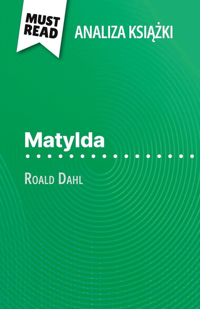 Matylda ksika Roald Dahl (Analiza ksiki)