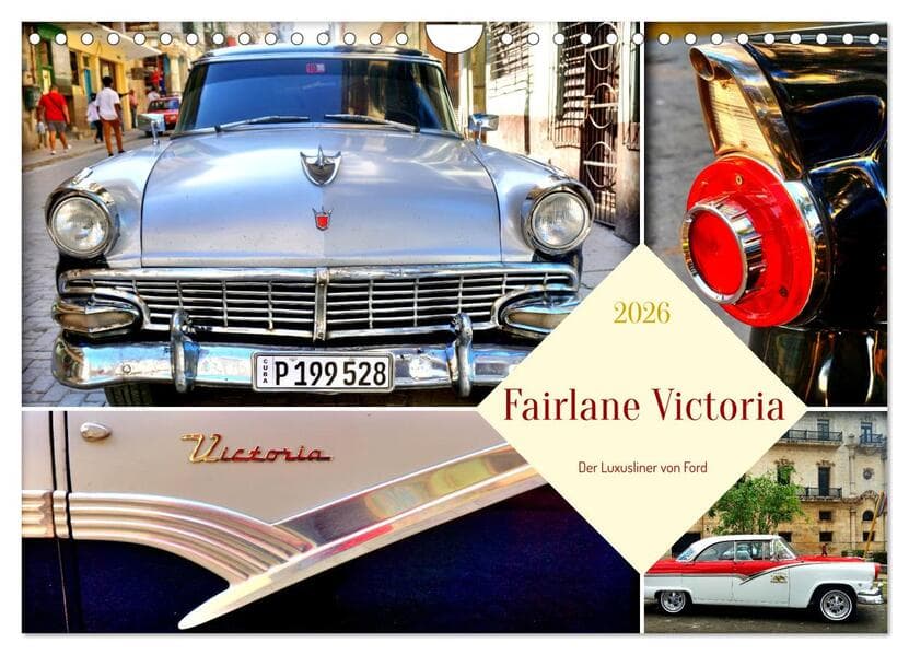 Fairlane Victoria - Der Luxusliner von Ford (Wandkalender 2026 DIN A4 quer), CALVENDO Monatskalender