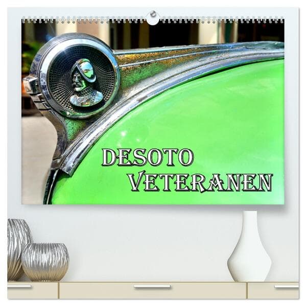 DESOTO VETERANEN (hochwertiger Premium Wandkalender 2026 DIN A2 quer), Kunstdruck in Hochglanz