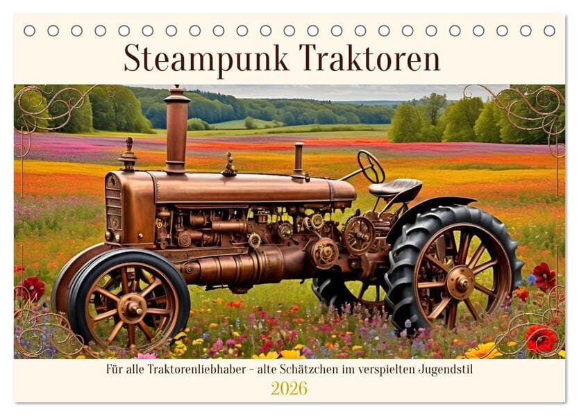 Steampunk Traktoren (Tischkalender 2026 DIN A5 quer), CALVENDO Monatskalender