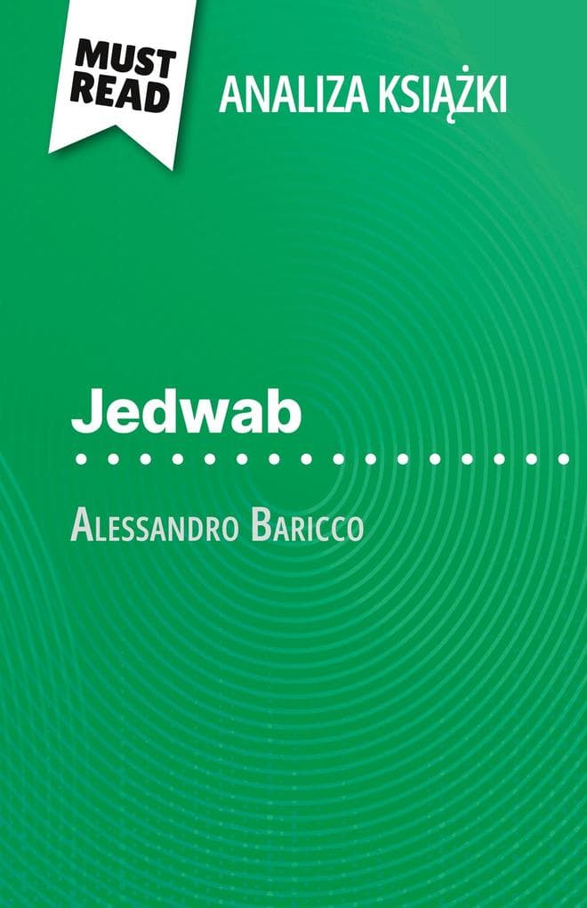 Jedwab ksika Alessandro Baricco (Analiza ksiki)