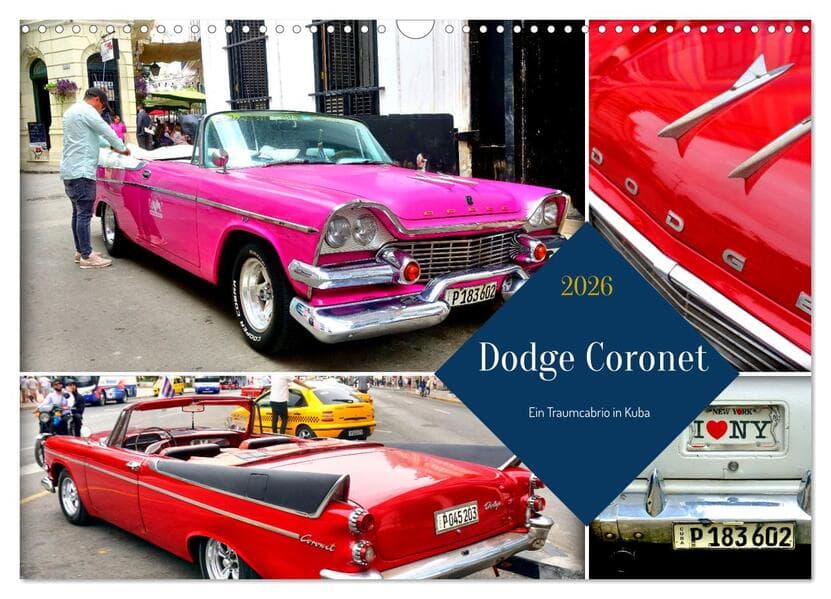 Dodge Coronet - Ein Traumcabrio in Kuba (Wandkalender 2026 DIN A3 quer), CALVENDO Monatskalender