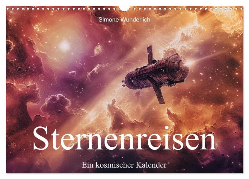 Sternenreisen - Ein kosmischer Kalender (Wandkalender 2026 DIN A3 quer), CALVENDO Monatskalender