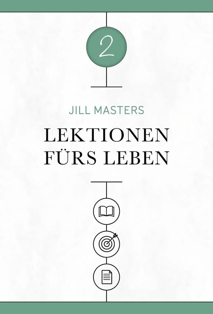 Lektionen fürs Leben 2