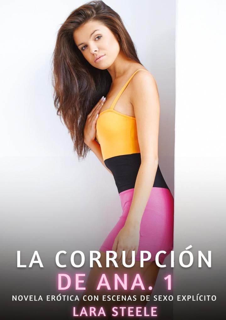 La Corrupción de Ana. 1