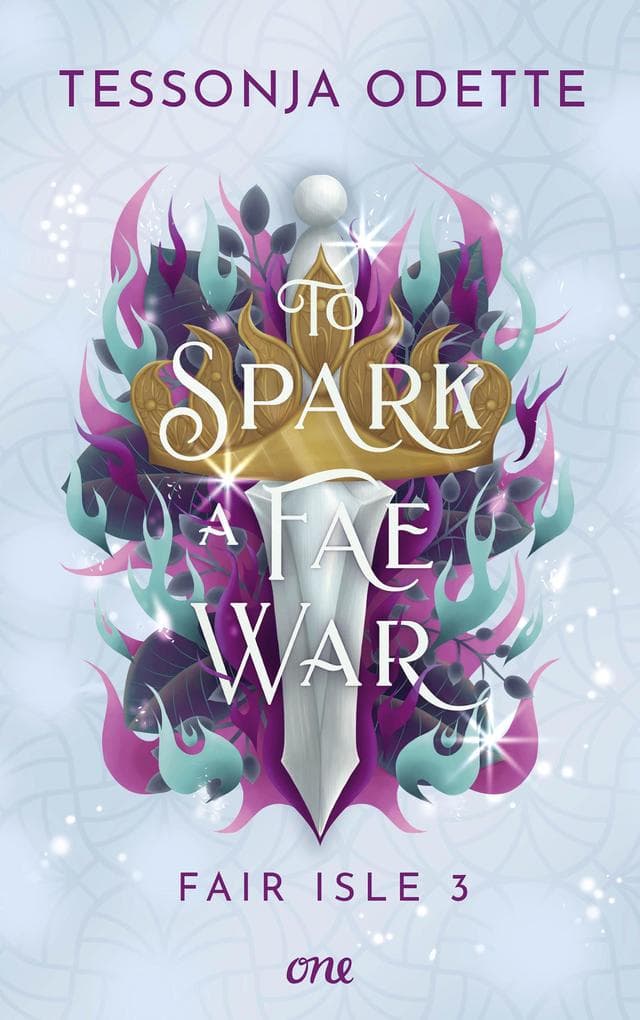 To Spark a Fae War - Fair Isle 3