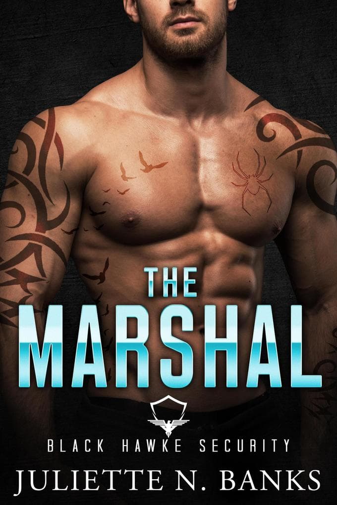 The Marshal (Black Hawke Security, #6)