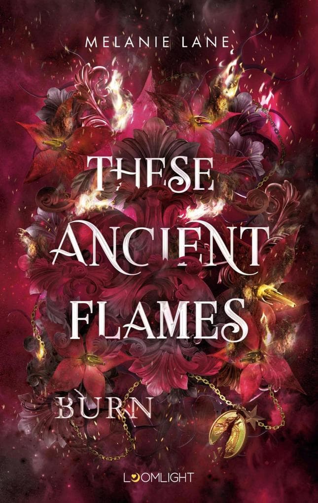 These Ancient Flames 2: Burn