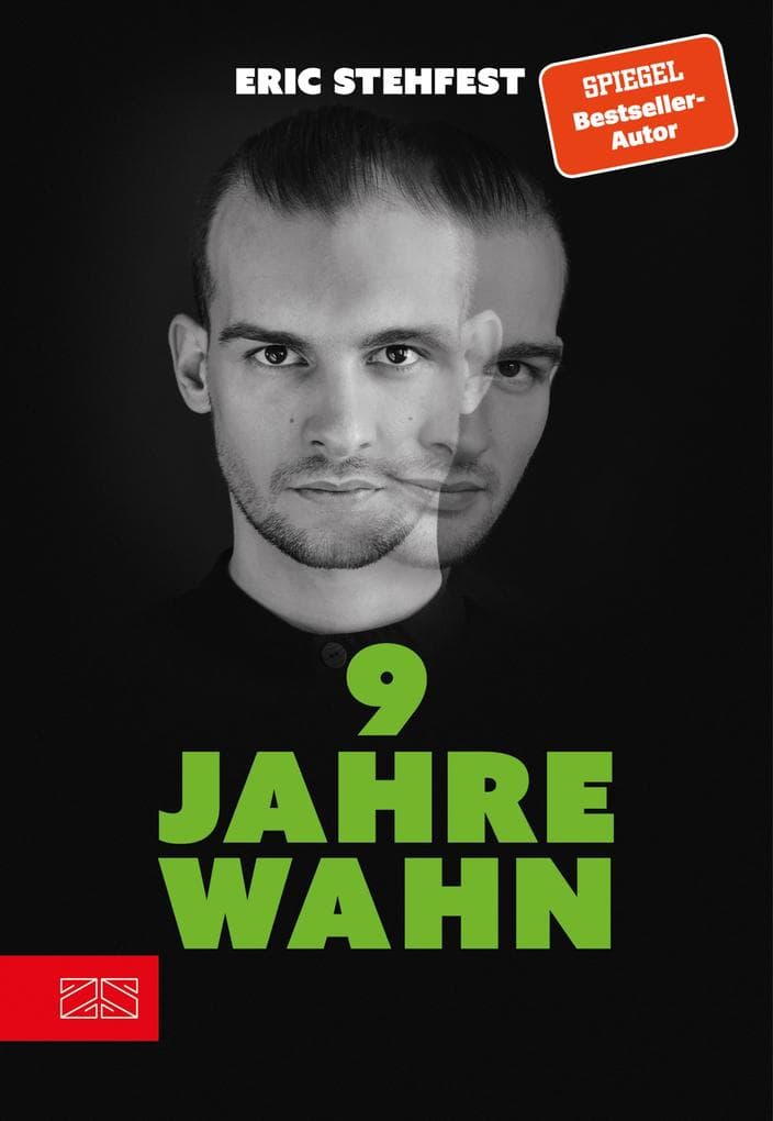 9 Jahre Wahn